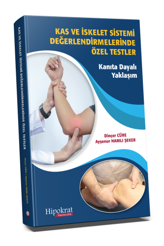 Kas ve İskelet Sistemi Değerlendirmelerinde Özel Testler