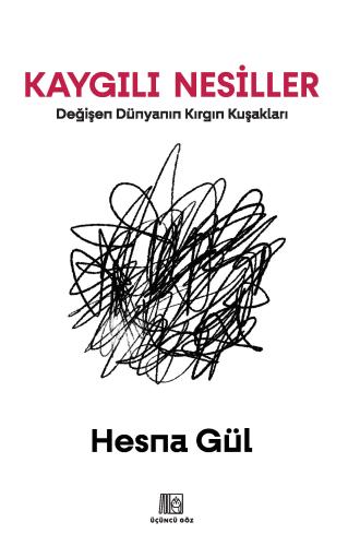 Kaygılı Nesiller
