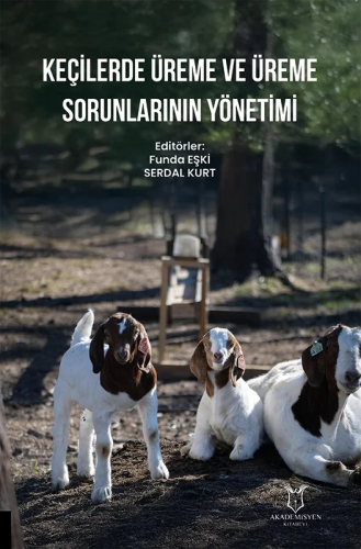 Keçilerde Üreme ve Üreme Sorunlarının Yönetimi