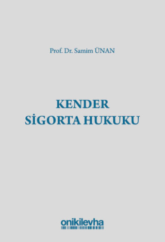 Kender Sigorta Hukuku