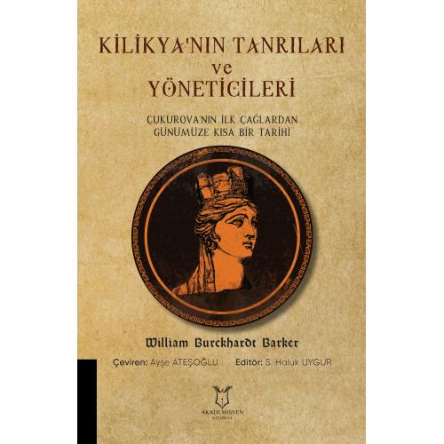 Kilikya'nın Tanrıları ve Yöneticileri