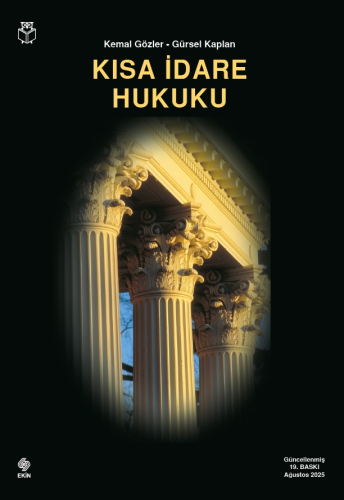 Hukuk Kitapları, - Ekin Yayınevi - Kısa İdare Hukuku