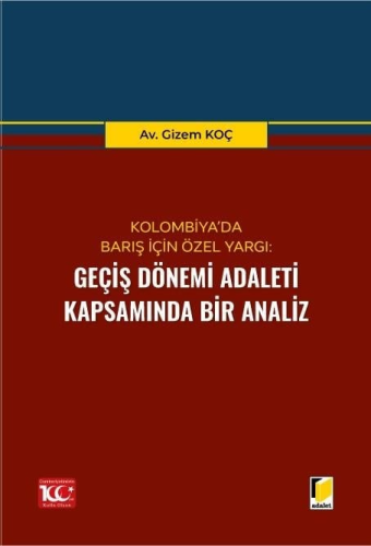 Geçiş Dönemi Adaleti Kapsamında Bir Analiz