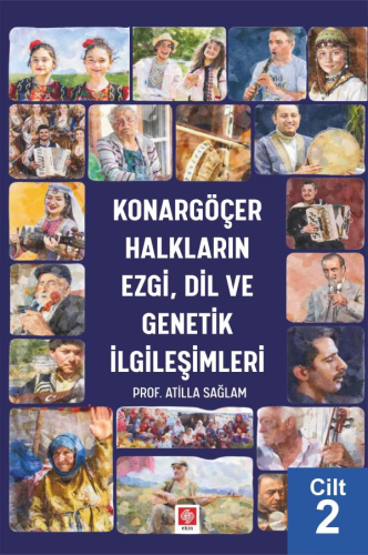 Araştırma - Konargöçer Halkların Ezgi, Dil ve Genetik İlgileşimleri Ci