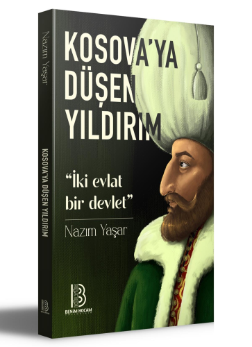 Araştırma, - Benim Hocam Yayınları - Kosova'ya Düşen Yıldırım