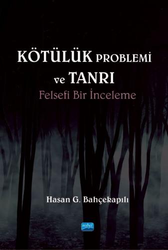 Kötülük Problemi Ve Tanrı
