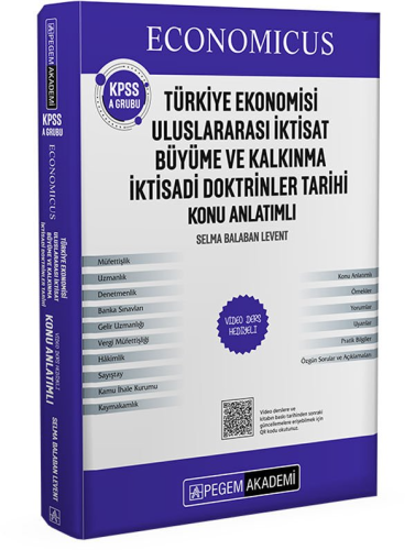 Pegem Yayınları KPSS A Grubu Economicus Türkiye Ekonomisi, Uluslararası İktisat, Büyüme ve Kalkınma, İktisadi Doktrinler Tarihi Konu Anlatımı