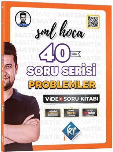 SML Hoca 40 Soru Serisi Problemler Video Soru Kitabı