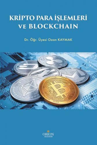 Kripto Para İşlemleri ve Blockchain Ozan Kaymak