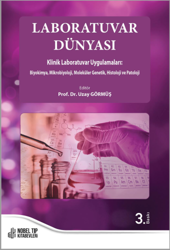 Laboratuvar Dünyası Klinik Laboratuvar Uygulamaları