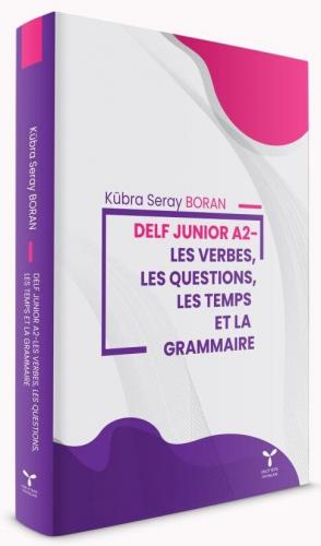 Delf Junior A2-Les Verbes, Les Questıons, Les Temps Et La Grammaıre