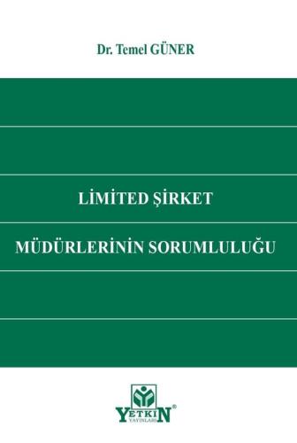 Limited Şirket Müdürlerinin Sorumluluğu