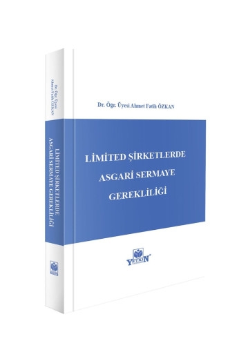Limited Şirketlerde Asgari Sermaye Gerekliliği