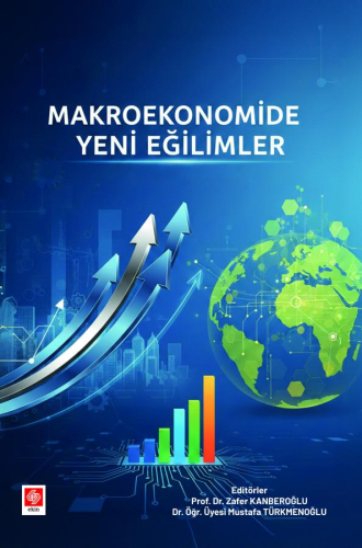 Makroekonomide Yeni Eğilimler