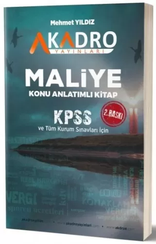 A Kadro Yayınları KPSS A Grubu Maliye Konu Anlatımlı Mehmet Yıldız