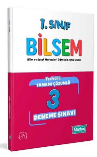 Markaj Yayınları 1. Sınıf Bilsem Çözümlü 3 Fasikül Deneme Sınavı