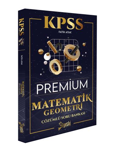 Yetki Yayınları 2024 KPSS Matematik Geometri Premium Soru Bankası Çözü