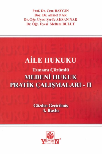 Medeni Hukuk Pratik Çalışmaları - II Aile Hukuku
