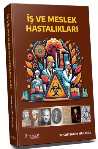 İş ve Meslek Hastalıkları