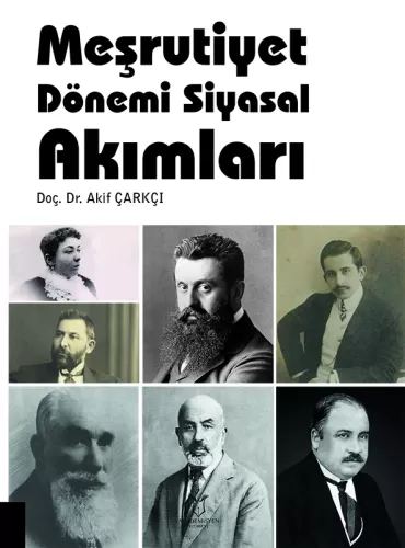 Meşrutiyet Dönemi Siyasal Akımlar