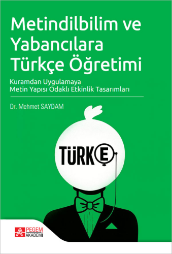 - Pegem Akademi - Metindilbilim ve Yabancılara Türkçe Öğretimi