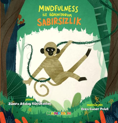 Mindfulness ile Öğreniyorum - Sabırsızlık