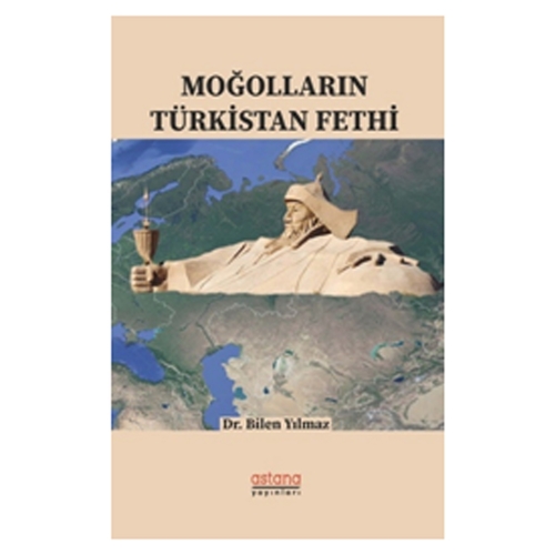 Moğolların Türkistan Fethi