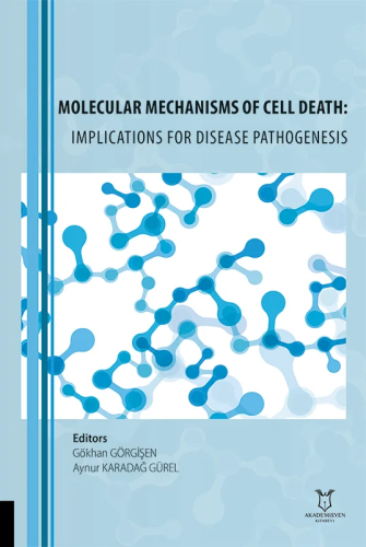 - Akademisyen Kitabevi - Molecular Mechanisms of Cell Death