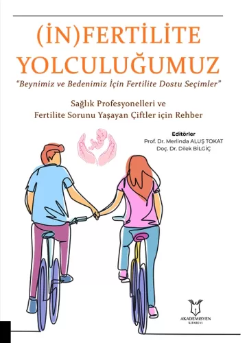 (İn) Fertilite Yolculuğumuz