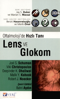 Oftalmoloji’de Hızlı Tanı Lens ve Glokom Joel S. Schuman