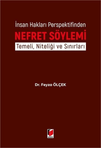 Anayasa Hukuku - Nefret Söylemi - Feyza Ölçek - 431