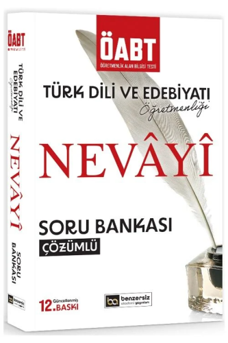 Benzersiz Akademi Yayınları ÖABT Nevayi Türk Dili ve Edebiyatı Öğretmenliği Çözümlü Soru Bankası