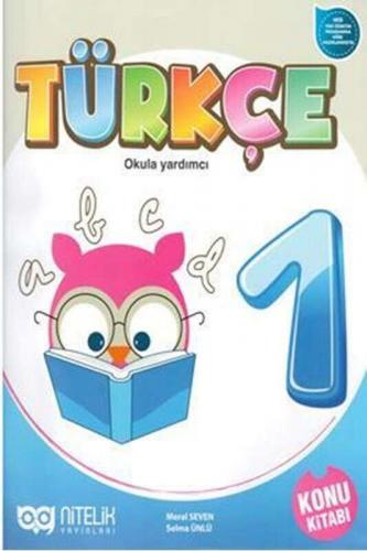 Nitelik Yayınları 1. Sınıf Türkçe Okula Yardımcı Konu Kitabı Komisyon