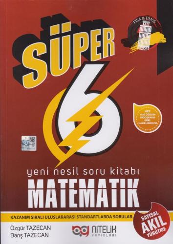 Nitelik Yayınları 6. Sınıf Matematik Süper Yeni Nesil Soru Kitabı Özgü