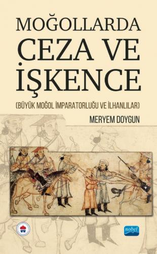 Moğollarda Ceza Ve İşkence