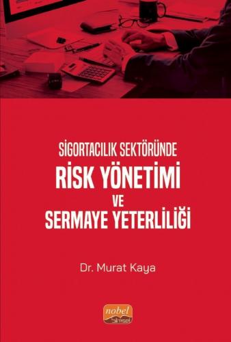 Üniversite Ders Kitapları - Risk Yönetimi Ve Sermaye Yeterliliği - Mur