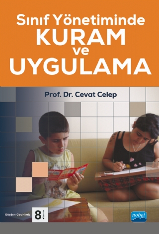 Sınıf Yönetiminde Kuram ve Uygulama Cevat Celep