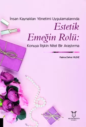 Estetik Emeğin Rolü