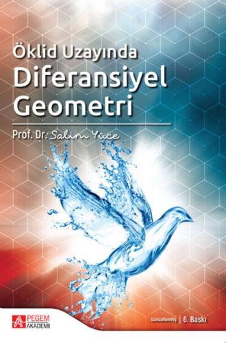 Öklid Uzayında Diferansiyel Geometri Salim Yüce