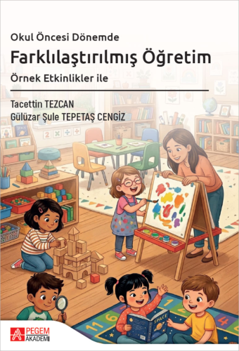 Okul Öncesi Dönemde Farklılaştırılmış Öğretim