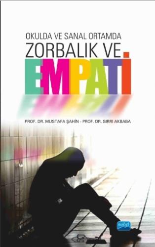 Okulda ve Sanal Ortamda Zorbalık ve Empati Mustafa Şahin
