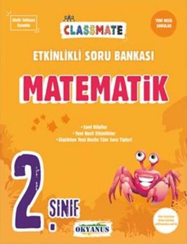 Okyanus Yayınları 2. Sınıf Classmate Matematik Etkinlikli Soru Bankası