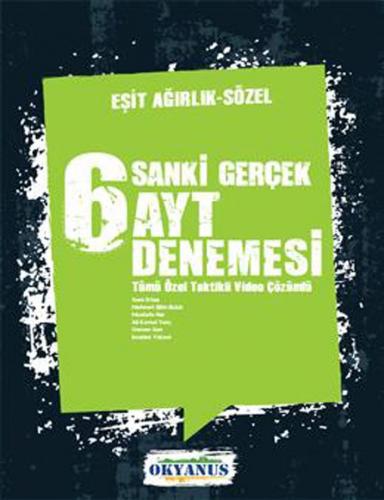 Okyanus Yayınları AYT Eşit Ağırlık Sözel 6 Sanki Gerçek Denemesi Komis