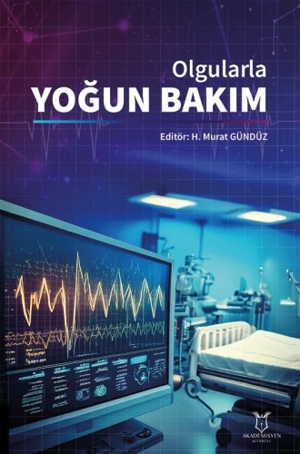 Tıp Kitapları, - Akademisyen Kitabevi - Olgularla Yoğun Bakım