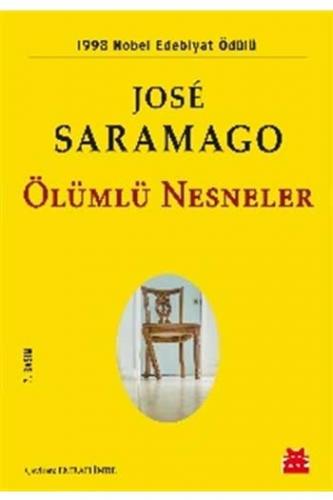 Ölümlü Nesneler Jose Saramago