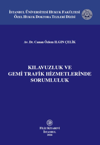 Kılavuzluk ve Gemi Trafik Hizmetlerinde Sorumluluk