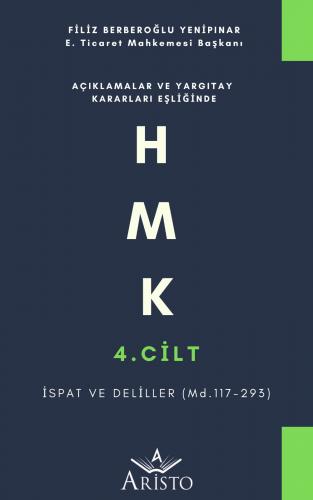 HMK - 4. Cilt - İspat ve Deliller Filiz Berberoğlu Yenipınar