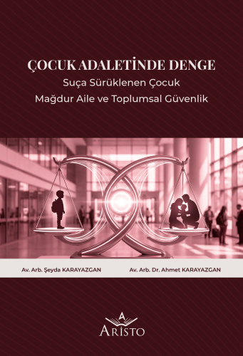 - Aristo Yayınları - Çocuk Adaletinde Denge