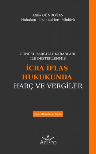 İcra İflas Hukukunda Harç ve Vergiler Atilla Gündoğan
