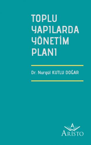 Aristo Toplu Yapılarda Yönetim Planı